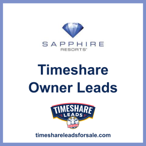 Sapphire Timeshare Leads For Sale. Sapphire Owner Leads.