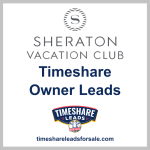 sheraton timeshare leads for sale. sheraton mortgage leads