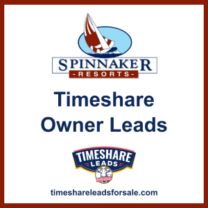 Spinnaker Timeshare Leads For Sale. Spinnaker Resort Owner Leads